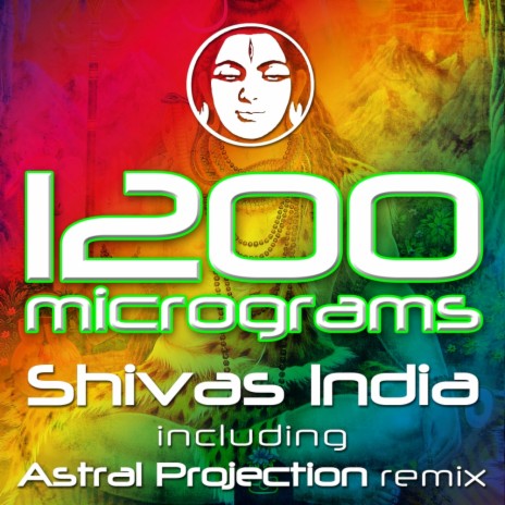 Shivas India (Astral Projection Remix) | Boomplay Music