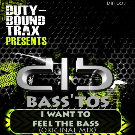 I Want To Feel The Bass (Original Mix) | Boomplay Music