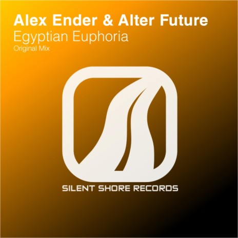 Egyptian Euphoria (Original Mix) ft. Alter Future | Boomplay Music