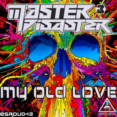 My Old Love (Original Mix) ft. Disaster | Boomplay Music
