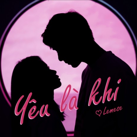 Yêu Là Khi ft. Công Hoà | Boomplay Music