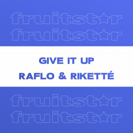 Give It Up (Dub Mix) ft. Riketté | Boomplay Music