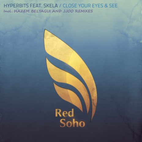 Close Your Eyes & See (jjoo Remix) ft. Skela