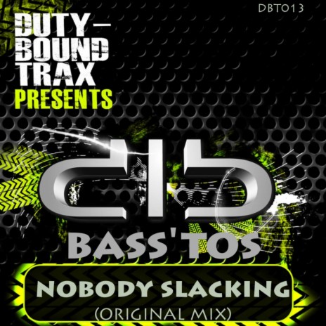 Nobody Slacking (Original Mix)