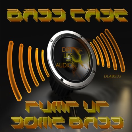 Pump Up Some Bass (Original Mix) | Boomplay Music