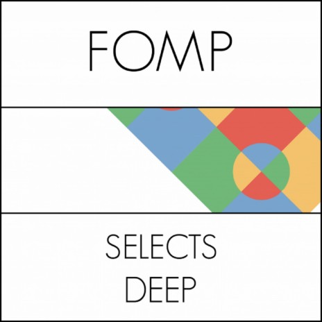 FOMP Select Deep mix (Mix) | Boomplay Music