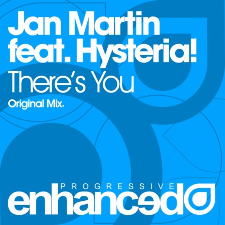 There's You (Original Mix) ft. Hysteria!