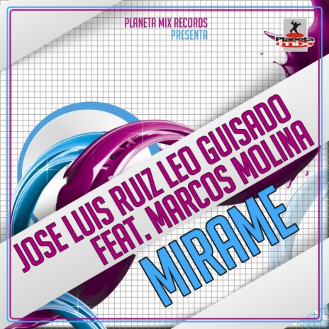 Mirame (Extended Mix) ft. Leo Guisado & Marcos Molina | Boomplay Music