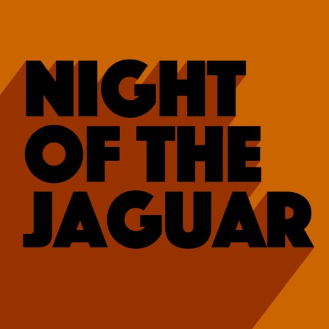 Nights Of The Jaguar (Extended Mix)