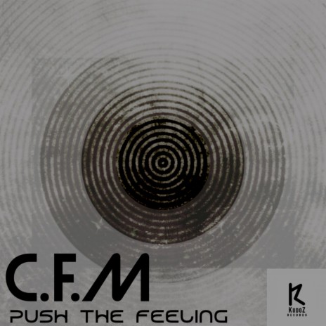 Push The Feeling (Original Mix)