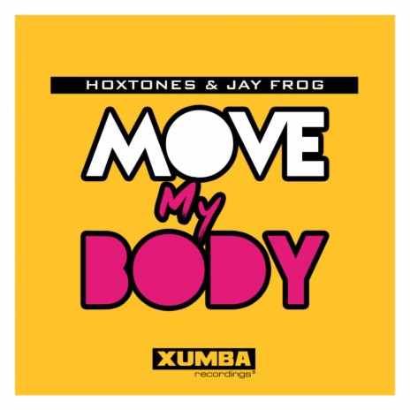 Move My Body (Jay Frog Radio Edit) ft. Jay Frog | Boomplay Music