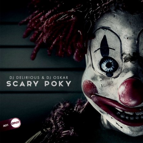 Scary Poky (Original Mix) ft. DJ Oskar | Boomplay Music