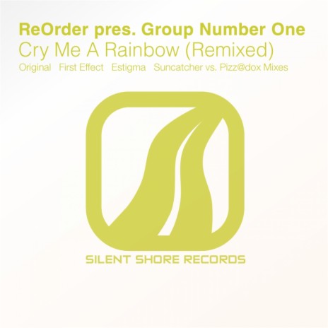 Cry Me A Rainbow (Suncatcher vs. Pizz@dox Remix)