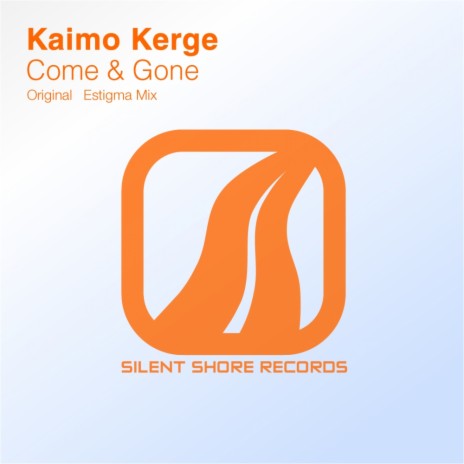 Come & Gone (Estigma Remix)