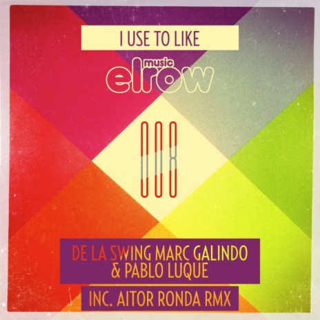 I Use To Like (Aitor Ronda Remix) ft. Marc Galindo & Pablo Luque