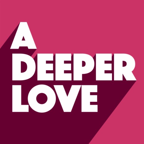 A Deeper Love (Original Mix) | Boomplay Music
