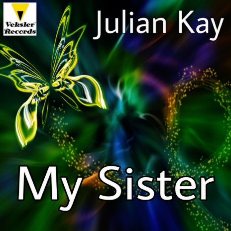 My Sister (Original Mix) | Boomplay Music