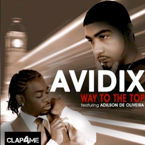 Way to the top ft. Adilson De Oliveira | Boomplay Music