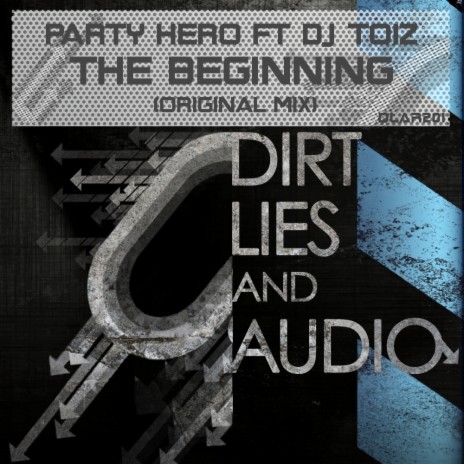 The Beginning (Original Mix) ft. Dj ToiZ | Boomplay Music