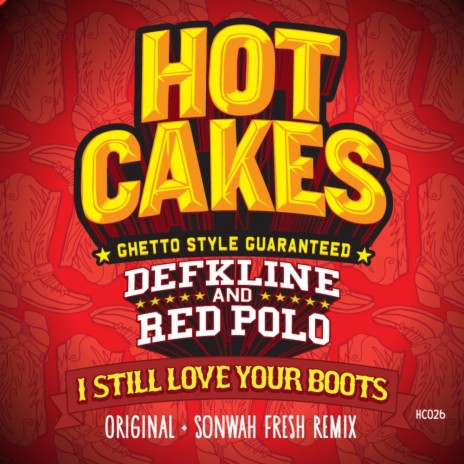 I Still Love Your Boots (Sonwah Fresh Remix) ft. Red Polo