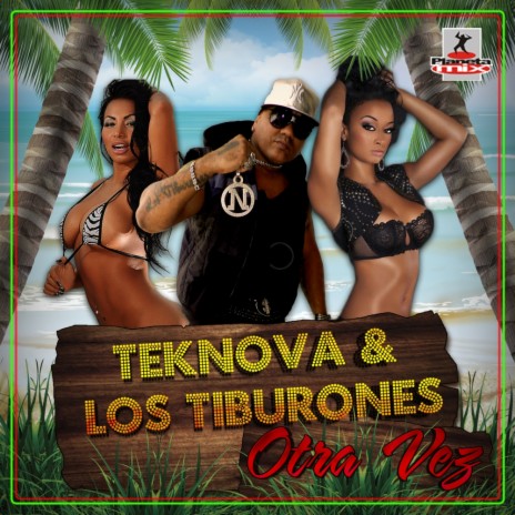 Otra Vez (Extended Mix) ft. Los Tiburones | Boomplay Music