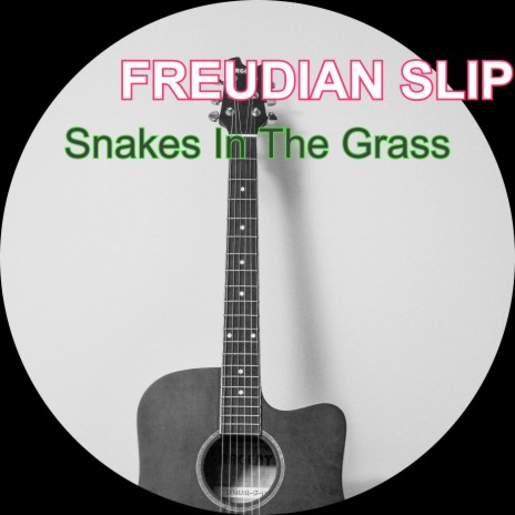 Snakes In The Grass | Boomplay Music