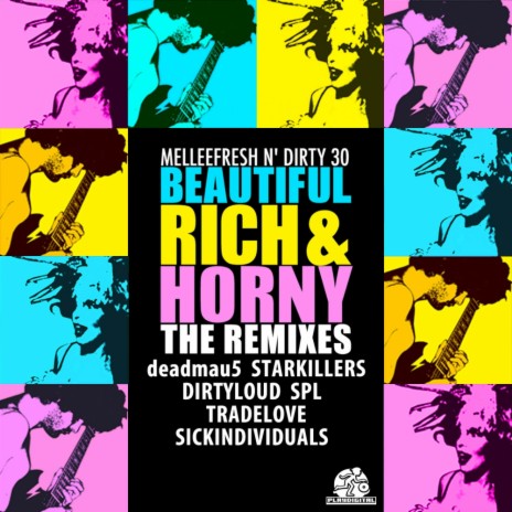 Beautiful, Rich & Horny (Starkillers Butterfly Terrace Vocal Remix) ft. Dirty 30