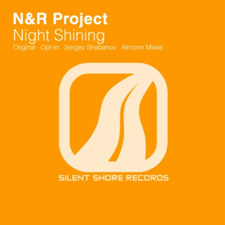 Night Shining (Sergey Shabanov Remix)