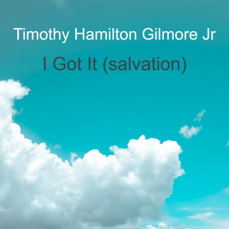 I Got It (Salvation) | Boomplay Music