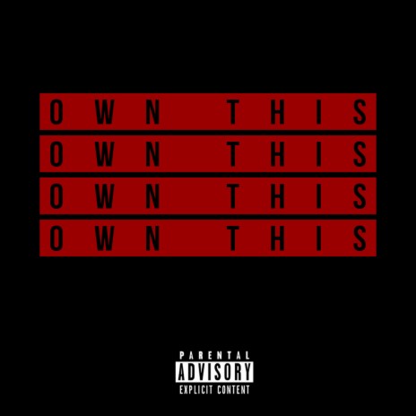 Own This ft. Kray Calvin