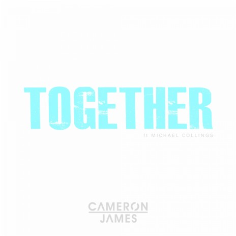 Together ft. Michael Collings | Boomplay Music