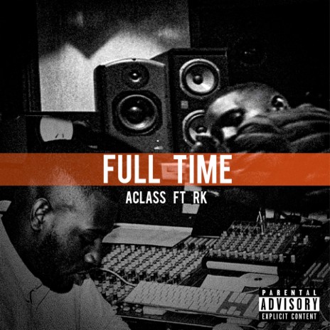 Full Time ft. Rk