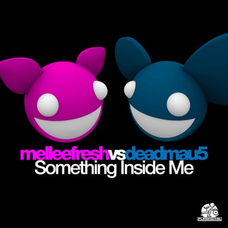 Something Inside Me (deadmau5 Instrumental Remix) ft. deadmau5