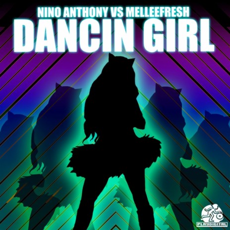 Dancin Girl (Nino Anthony Sexxxy Remix) ft. Nino Anthony