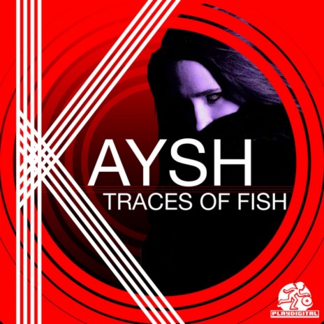 Traces Of Fish (Original Mix) ft. Lisa War