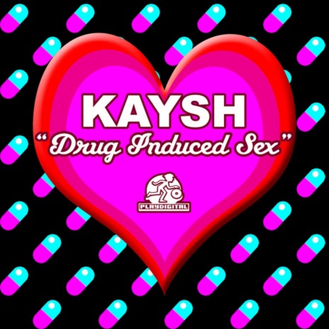 Drug Induced Sex (Kaysh Dirty Clean Wet Remix) | Boomplay Music