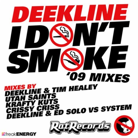 I Don't Smoke (Tim Healey Mix - Krafty Kuts Edit)