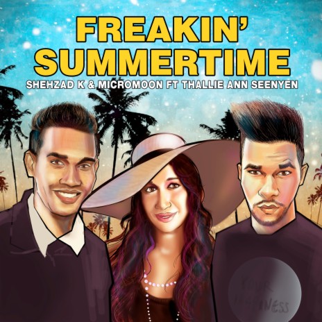Freakin' Summertime ft. Micromoon & Thallie Ann Seenyen | Boomplay Music