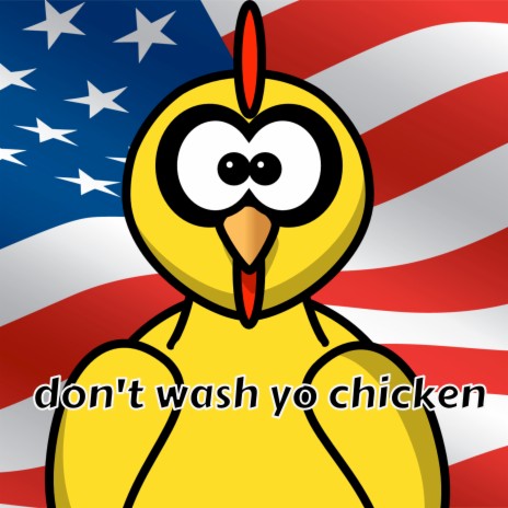 Don't Wash Yo Chicken | Boomplay Music