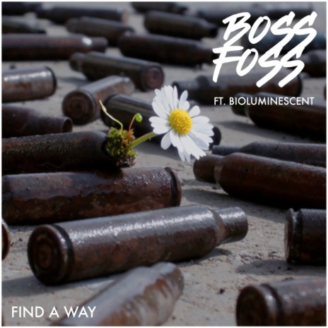 Find a Way ft. Bioluminescent | Boomplay Music