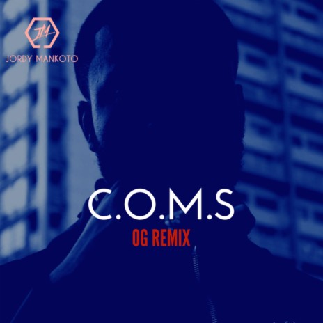 C.O.M.S. (OG Remix) | Boomplay Music