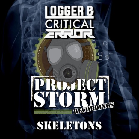 Skeletons (Original Mix) ft. Critical Error