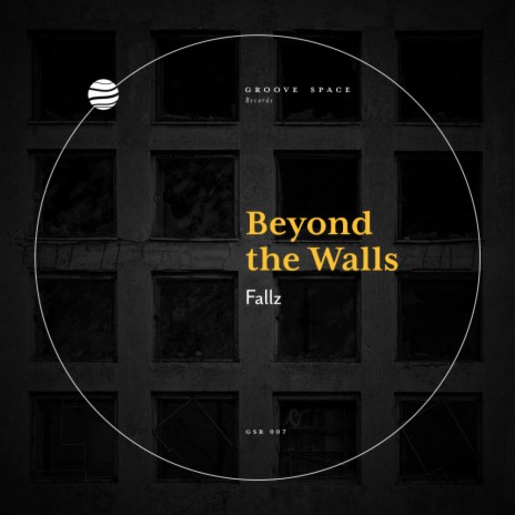 Beyond The Walls (Original Mix) | Boomplay Music
