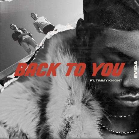 Back To You ft. Timmy Knight | Boomplay Music