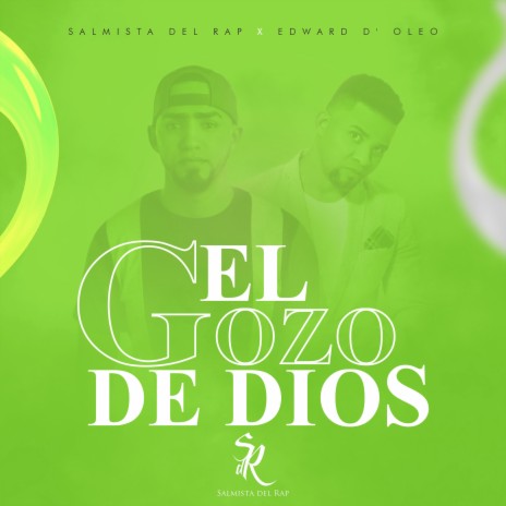 El Gozo de Dios ft. Edward D´ Oleo | Boomplay Music