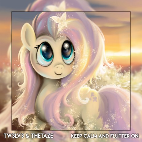 Keep Calm And Flutter On ft. TheTaze