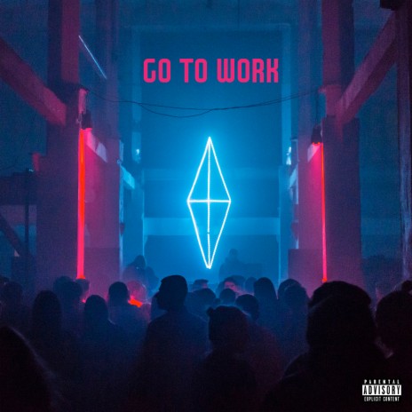 Go To Work ft. Boy | Boomplay Music