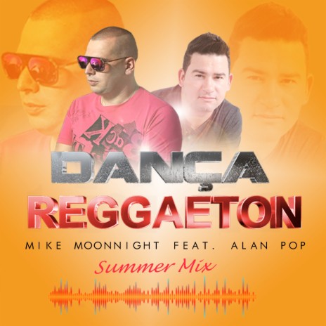 Dança Reggaeton (Summer Mix) ft. Alan Pop