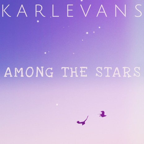 Among The Stars | Boomplay Music