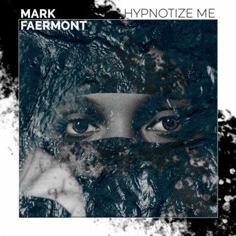 Hypnotize Me (Original Mix)